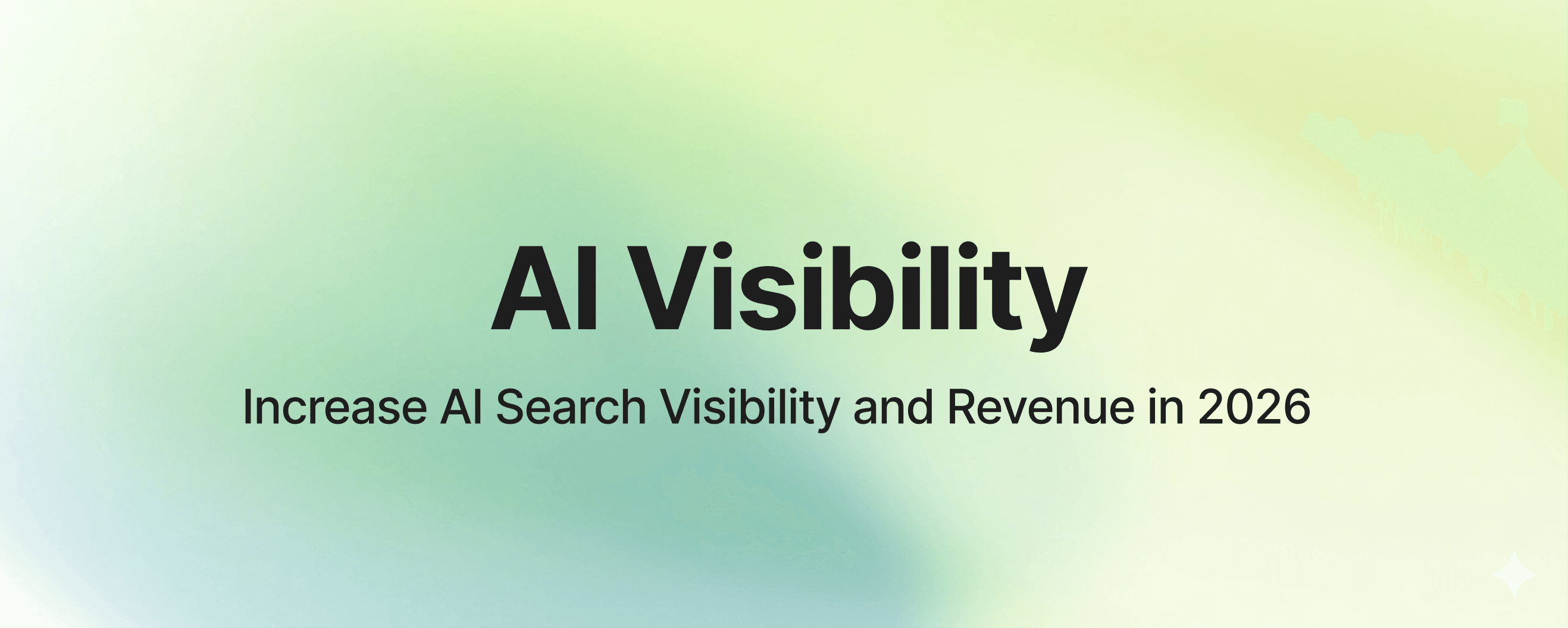 How to Increase AI Search Visibility and Revenue in 2026